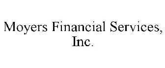 MOYERS FINANCIAL SERVICES, INC.