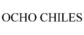 OCHO CHILES