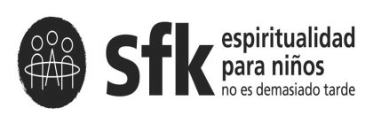SFK ESPIRITUALIDAD PARA NIÑOS NO ES DEMASIADO TARDE
