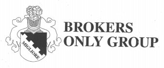 BROKERS ONLY GROUP MIGLIORE
