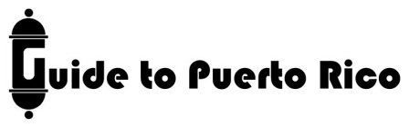 GUIDE TO PUERTO RICO