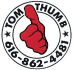 TOM THUMB 616-862-4481