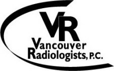 VR VANCOUVER RADIOLOGISTS, P.C.