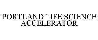 PORTLAND LIFE SCIENCE ACCELERATOR