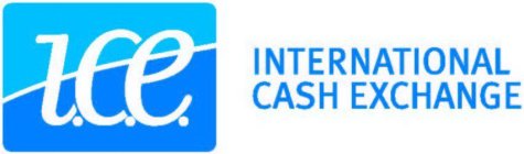 I.C.E. INTERNATIONAL CASH EXCHANGE