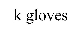 K GLOVES