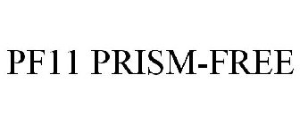 PF11 PRISM-FREE