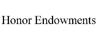 HONOR ENDOWMENTS