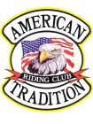 AMERICAN TRADITION RIDING CLUB