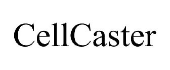 CELLCASTER