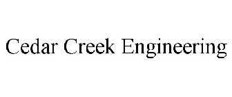 CEDAR CREEK ENGINEERING