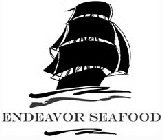 ENDEAVOR SEAFOOD