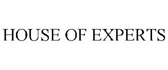 HOUSE OF EXPERTS