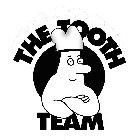 THE TOOTH TEAM
