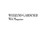 WEEKEND GARDENER WEB MAGAZINE