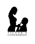 VICTOR'S CONFESSION