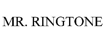 MR. RINGTONE