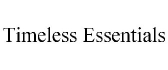 TIMELESS ESSENTIALS
