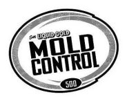 SCOTT'S LIQUID GOLD MOLD CONTROL 500