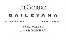 ELGORDO BAILEYANA FIREPEAK VINEYARD EDNA VALLEY CHARDONNAY