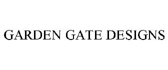 GARDEN GATE DESIGNS