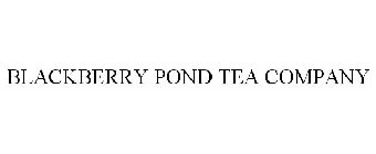 BLACKBERRY POND TEA COMPANY