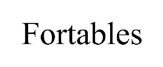 FORTABLES