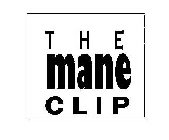 THE MANE CLIP