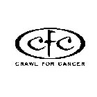 CFC CRAWL FOR CANCER