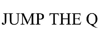 JUMP THE Q