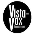 VISTA-VOX ENTERTAINMENT