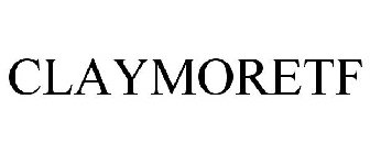 CLAYMORETF