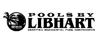 POOLS BY LIBHART CERTIFIED RESIDENTIAL POOL CONTRACTOR