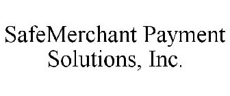 SAFEMERCHANT PAYMENT SOLUTIONS, INC.