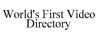 WORLD'S FIRST VIDEO DIRECTORY