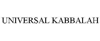 UNIVERSAL KABBALAH