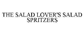 THE SALAD LOVER'S SALAD SPRITZERS