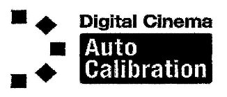 DIGITAL CINEMA AUTO CALIBRATION