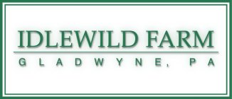 IDLEWILD FARM GLADWYNE, PA