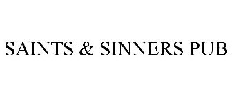 SAINTS & SINNERS PUB