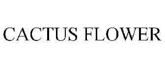 CACTUS FLOWER