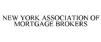 NEW YORK ASSOCIATION OF MORTGAGE BROKERS