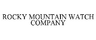 ROCKY MOUNTAIN WATCH COMPANY