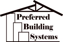 PREFERRED BUILDING SYSTEMS