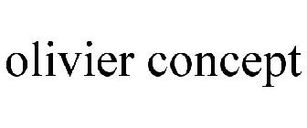 OLIVIER CONCEPT
