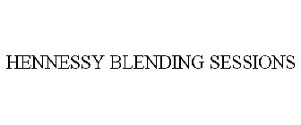 HENNESSY BLENDING SESSIONS