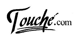 TOUCHÉ.COM
