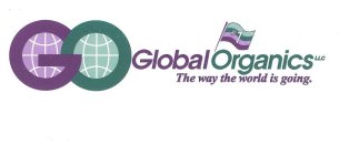 GO GLOBAL ORGANICS LLC #1 THE WAY THE WORLD IS GOING.