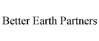 BETTER EARTH PARTNERS