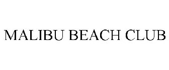 MALIBU BEACH CLUB